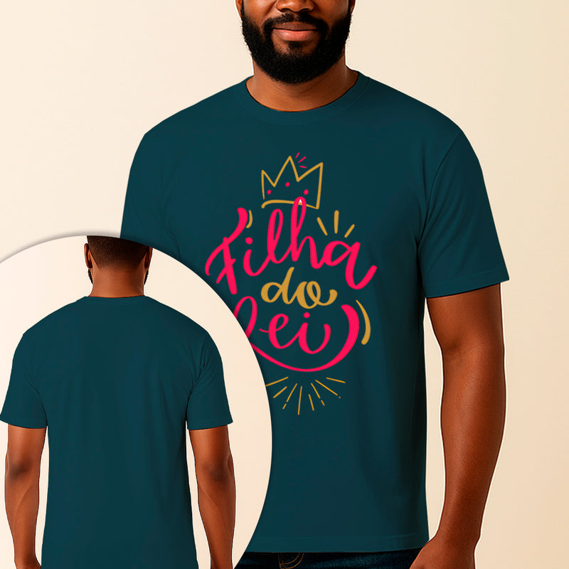 Camiseta Estampada Filha do Rei 100% Algodão Premium Fio 30.1 Penteado Vest Sagrada