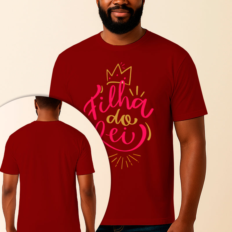 Camiseta Estampada Filha do Rei 100% Algodão Premium Fio 30.1 Penteado Vest Sagrada