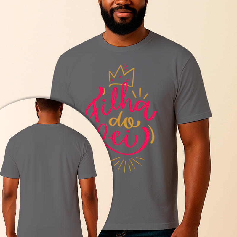 Camiseta Estampada Filha do Rei 100% Algodão Premium Fio 30.1 Penteado Vest Sagrada
