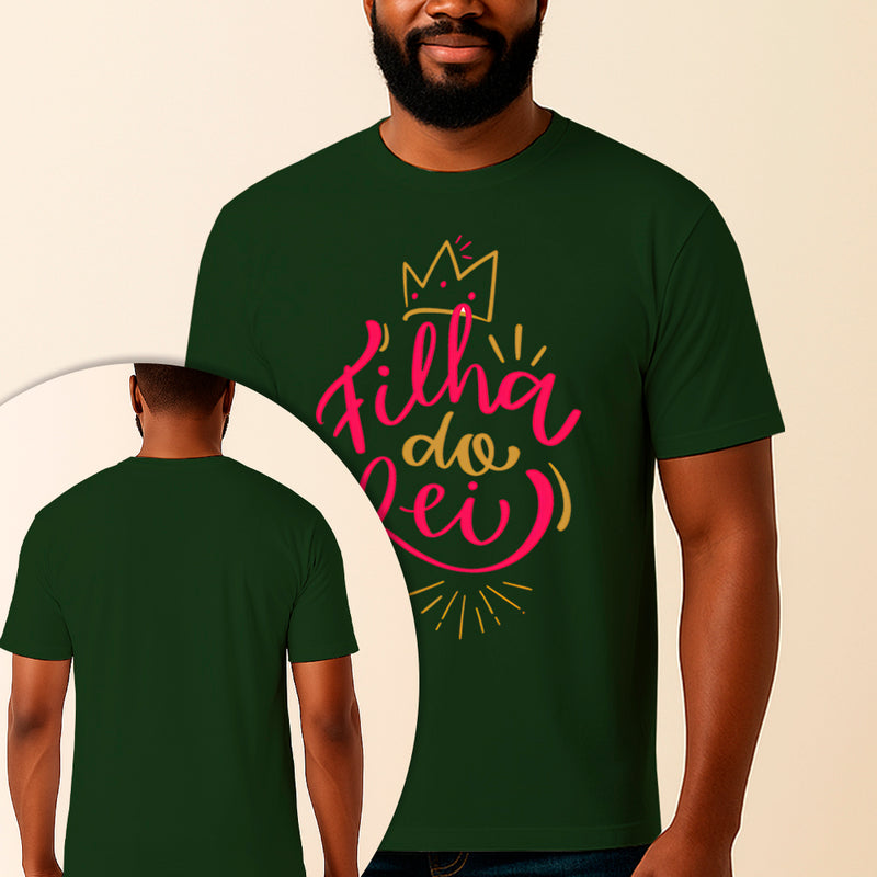 Camiseta Estampada Filha do Rei 100% Algodão Premium Fio 30.1 Penteado Vest Sagrada